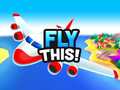 Gioco Fly This!