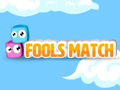 Gioco Fools Match