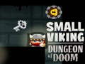 Gioco Small Viking Dungeon of Doom