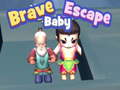 Gioco Brave Baby Escape