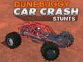 Gioco Dune buggy car crash stunts