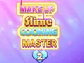 Gioco Make Up Slime Cooking Master 2