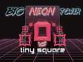 Gioco Big Neon Tower vs Tiny Square