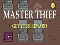 Gioco Master Thief Get your reward