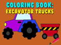 Gioco Coloring Book: Excavator Trucks
