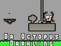 Gioco Dr Octopus Darkling