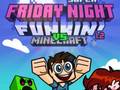 Gioco Super Friday Night Funkin Vs Minecraft