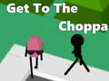 Gioco Get To The Choppa