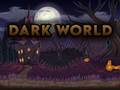 Gioco Dark World