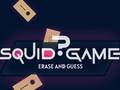 Gioco Squid Game Erase and Guess