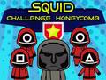 Gioco Squid Challenge Honeycomb