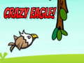 Gioco Crazy Eagle!