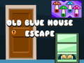 Gioco Old Blue House Escape