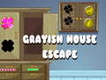 Gioco Grayish House Escape