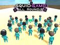 Gioco Squid Game: All Rounds