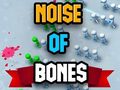 Gioco Noise Of Bones