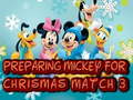 Gioco Preparing Mickey For Christmas Match 3
