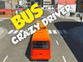 Gioco Bus crazy driver