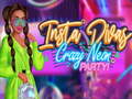 Gioco Insta Divas Crazy Neon Party