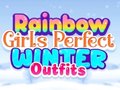 Gioco Rainbow Girls Perfect Winter Outfits