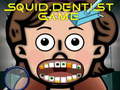 Gioco Squid Dentist Game