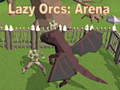 Gioco Lazy Orcs: Arena
