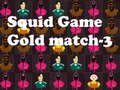 Gioco Squid Game Gold match-3