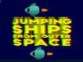 Gioco Jumping ships from outer Spase