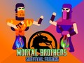 Gioco Mortal Brothers Survival Friends