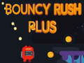 Gioco Bouncy Rush Plus