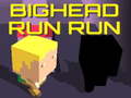 Gioco Bighead Run Run