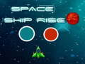 Gioco Space ship rise up