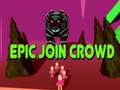 Gioco Epic Join Crowd