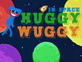 Gioco Huggy Wuggy in space