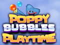 Gioco Poppy Bubbles Playtime