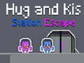 Gioco Hug and Kis Station Escape