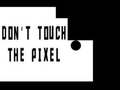 Gioco Do not touch the Pixel