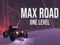 Gioco Max Road - One Level
