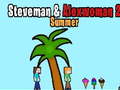 Gioco Steveman and Alexwoman 2 summer