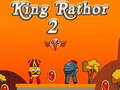 Gioco King Rathor 2