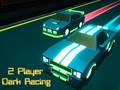 Gioco 2 Player Dark Racing