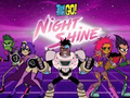 Gioco Teen Titans Go! Night Shine