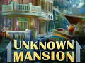 Gioco Unknown Mansion