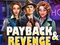 Gioco Payback and Revenge