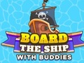 Gioco Board The Ship With Buddies