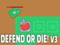Gioco Defend or die! v3