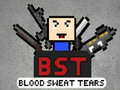 Gioco BST Blood Sweat Tears