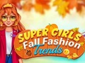 Gioco Super Girls Fall Fashion Trends