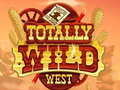Gioco Totally Wild West