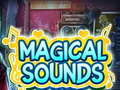 Gioco Magical Sounds